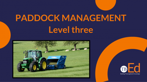 Paddock Management - Level Three